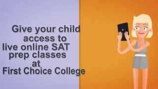 Online SAT Prep Classes by First Choice College [upl. by Thaddus]