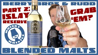 Heavily Peated Islay Reserve Blended Malt Scotch Whisky from Berry Bros amp Rudd WW715 [upl. by Dryfoos]