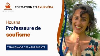 Témoignage Housna  Formezvous à la naturopathie ayurvédique en 18 mois  Ecole française ayurvéda [upl. by Couhp]