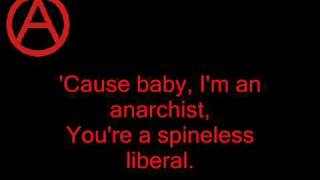 against me  baby im an anarchist lyrics [upl. by Iad]