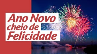 Um ano novo cheio de felicidade [upl. by Mandel]