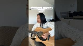 goodness of God  bethel music snippet cover goodnessofgod worship christian guitar singing [upl. by Narahs67]