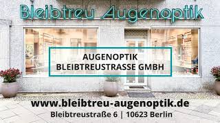 Bleibtreu Augenoptik in Berlin [upl. by Nyllewell569]