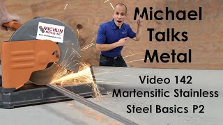 Martensitic Stainless Steel Basics  Part 2 [upl. by Ecerahs614]