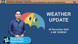 Public Weather Forecast issued at 4AM  December 08 2024  Sunday [upl. by Adnirak]