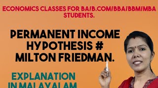 PERMANENT INCOME HYPOTHESIS  MILTON FRIEDMAN  MALAYALAM EXPLANATION [upl. by Yle]