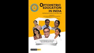 Optometric Education in India  Addressing the needs of 3 billion eyes [upl. by Dynah]