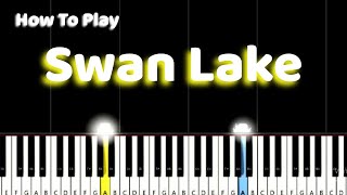 Tchaikovsky  Swan Lake  Easy Piano Tutorial For Beginners [upl. by Ahsiekal]