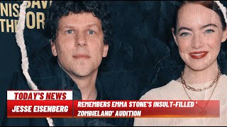 Jesse Eisenberg Shares Hilarious Story About Emma Stones Zombieland Audition [upl. by Aekim]