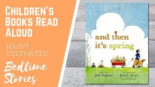 Spring Book for Preschoolers  Spring Books for Kids  Childrens Books Read Aloud [upl. by Eciruam484]