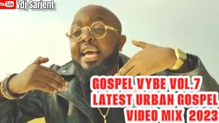 🔥 GOSPEL VYBE VOL7  KENYAN URBAN GOSPEL MIX 2023  GENGETONE GOSPEL MIX 2023  VDJ SARJENT JABIDII [upl. by Ultann327]