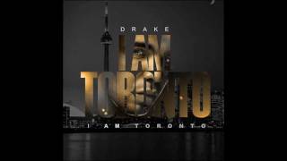 DRAKE  I AM TORONTO [upl. by Delwin]