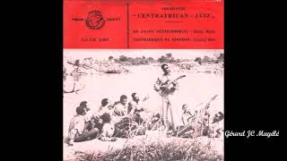 En avant Centrafrique  Auteur P Mayélé  CENTRAFRICANJAZZ [upl. by Leizo]