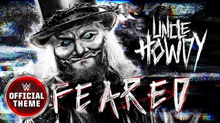 Uncle Howdy – Feared Entrance Theme [upl. by Kort426]