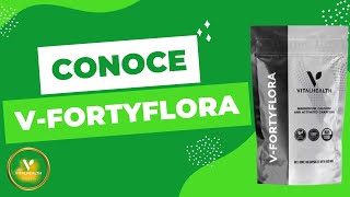 Conoce VFortyflora de Vitalhealth [upl. by Gwenni731]