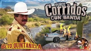 Puros Corridos Perrones de Beto Quintanilla 🌵🍻 [upl. by Ydneh814]