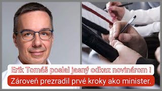 Erik Tomáš poslal jasný odkaz novinárom Zároveň prezradil prvé kroky ako minister [upl. by Elletsyrc]