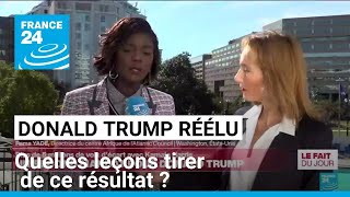 Donald Trump réélu  quelles leçons tirerde ce résultat  • FRANCE 24 [upl. by Purvis]