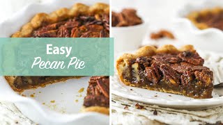 Easy Pecan Pie  Thanksgiving Dessert Recipe [upl. by Yrol548]