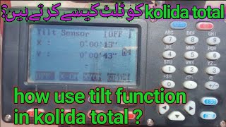 how to use tilt function in kolida total station 442 [upl. by Lourie836]