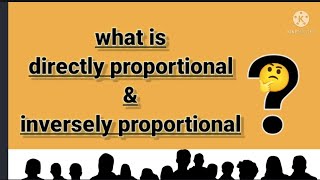 what is directly proportional and inversely proportional [upl. by Doll]