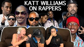 KATT WILLIAMS ON RAPPERS Snoop Ice Cube Ludacris Migos Kanye Diddy Nick Cannon  Reaction [upl. by Adnical]