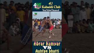 Abrar Kumyar vs Ashfaq Bhatti  Big Fight shorts shortvideo kabaddi activefun kabaddirules [upl. by Ultima]