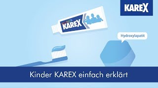 Kinder KAREX einfach erklärt ► moderner Kariesschutz  Kinderzahnpasta ohne Fluorid [upl. by Hans]