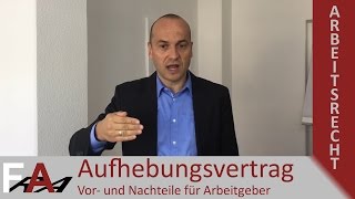 Aufhebungsvertrag  Vor und Nachteile für Arbeitgeber I Fachanwalt Bredereck [upl. by Tija]