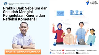 Praktik Baik Sebelum dan Sesudah Mengisi Pengelolaan Kinerja dan Refleksi Kometensi [upl. by Nyledaj]