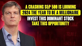 The Looming SampP 500 Crash What You Need to Know Michael Burry [upl. by Demaria296]