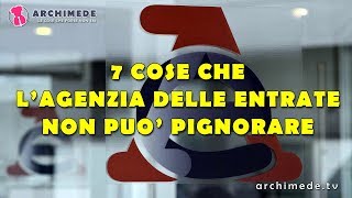 7 cose che lAgenzia delle Entrate non può pignorare [upl. by Arracahs]