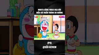 Nobita dùng virus đua đòi biến váy ngắn thành xu hướng ✨ PHẦN CUỐI senshorts doraemon shorts [upl. by Ahsilem934]