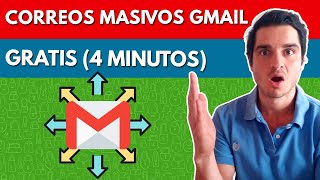 Correos Masivos Por Gmail GRATIS y en 4 Minutos  Tutorial 2023 [upl. by Rosemari]