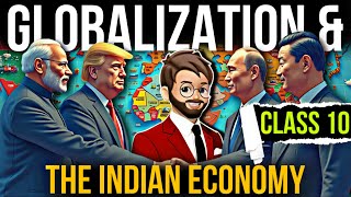 GLOBALISATION amp THE INDIAN ECONOMY CLASS 10  globalization and the indian economy class 10 one shot [upl. by Haet]