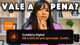 Como funciona o crediário digital inter vale a pena [upl. by Knutson]