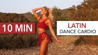 10 MIN LATIN Dance Cardio  shake your hips to a healthier amp happier you [upl. by Ellessig]