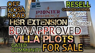 BDA approved gated community plots sale in bangalore HSR Extension Choodasandra Pionier Residency [upl. by Ahcsrop]