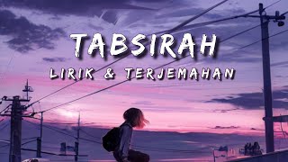 Tabsirah Nasyid  Lirik amp Terjemahan   Tabsirah Nasheed  Slowed amp Reverb   melambat indonesia [upl. by Doniv]