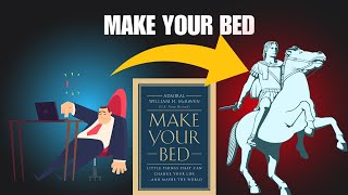 Make Your Bed  Powerful Life Lessons to Transform Your Day [upl. by Maurine67]