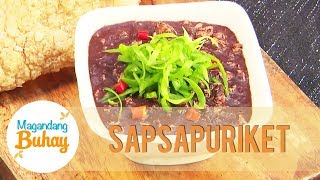 Sapsapuriket Recipe  Magandang Buhay [upl. by Gagnon810]