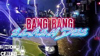 Bang Bang  B6 Slash diss BrumTown Classics [upl. by Einberger]