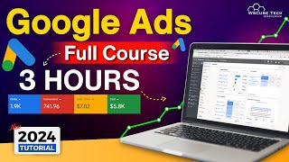 Google Ads Full Course for Beginners 2024  Learn All Types of Google Ads in 3 Hours [upl. by Trebornhoj]