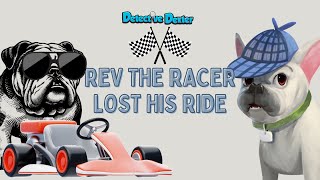 Rev the Racer Lost His Ride  Detective Dexter [upl. by Nagud876]