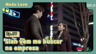 ModuLove Ep0710  SubPOR  Siah vem me buscar na empresa  OndaK [upl. by Enined905]