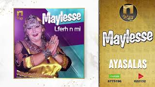 Maylesse  Ayasalas Spécial fête Kabyle [upl. by Samuele]