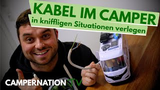 Kabel im Wohnmobil in schwierigen Situationen verlegen zB Engstellen [upl. by Megan]