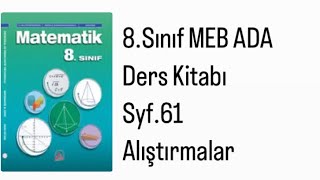 8SINIF MEB ADA MATEMATİK DERS KİTABI S65 ALIŞTIRMALAR [upl. by Kinson]