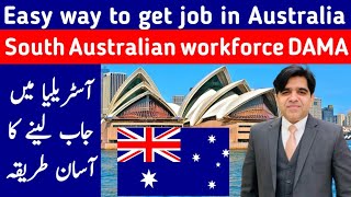 How to get a job in Australia  South Australian regional workforce DAMA  DAMA Australia  Part 4 [upl. by Airitak997]