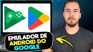 SAIU Emulador de Android OFICIAL Do GOOGLE para PC  Tutorial de como Baixar e Instalar [upl. by Quintilla30]